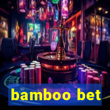 bamboo bet